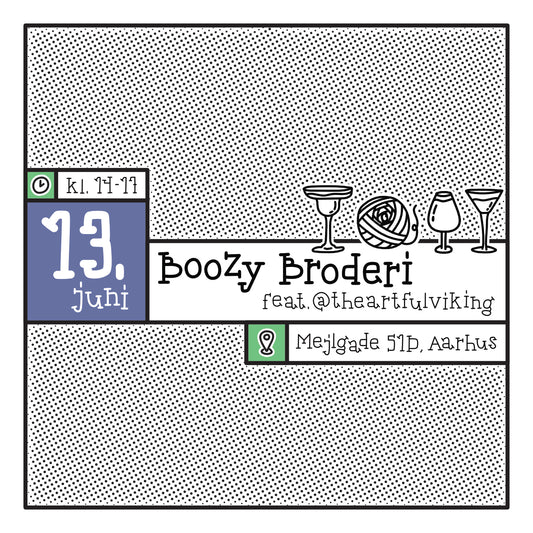 Boozy Broderi - 13/6-2026